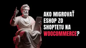 ako migrovať eshop zo shoptetu na woocommerce