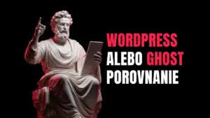 WordPress alebo Ghost porovnanie