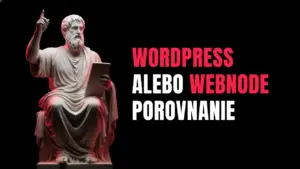 WordPress alebo Webnode porovnanie