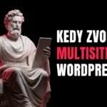kedy zvoliť multisite pre wordpress