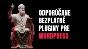 odporúčane bezplatné pluginy pre wordpress
